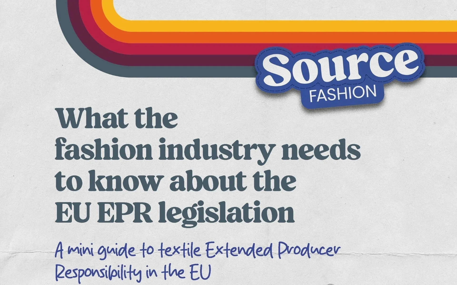 Source Fashion introduces plan to navigate upcoming EPR regulations